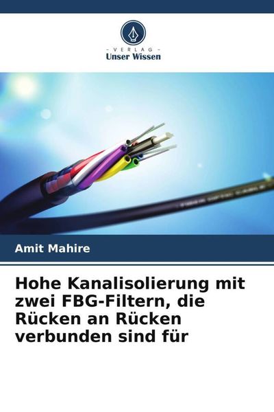 Produktbild: Hohe Kanalisolierung mit zwei FBG-Filtern, die R&uuml;cken an R&uuml;cken verbunden sind f&uuml;r