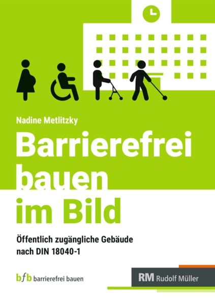 Produktbild: Barrierefrei bauen im Bild &ndash; DIN 18040-1