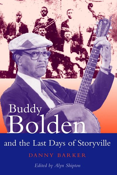 Produktbild: Buddy Bolden and the Last Days of Storyville