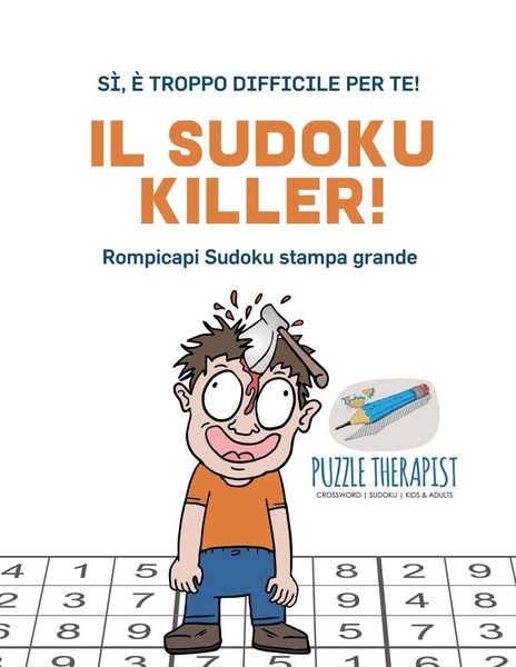 Produktbild: Il Sudoku Killer! | S&igrave;, &egrave; troppo difficile per te! | Rompicapi Sudoku stampa grande