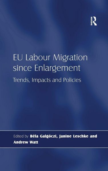 Produktbild: EU Labour Migration since Enlargement