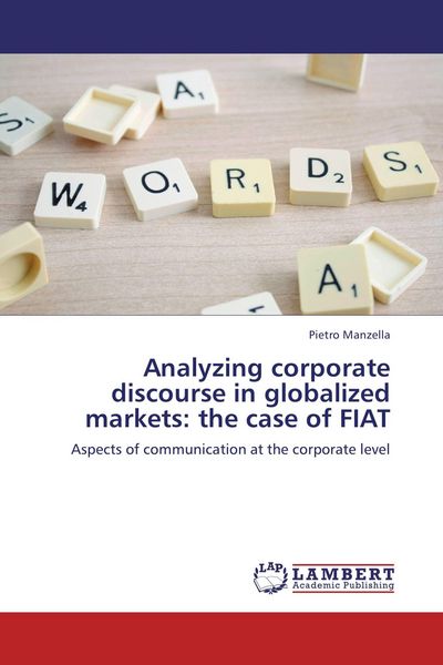 Produktbild: Analyzing corporate discourse in globalized markets: the case of FIAT