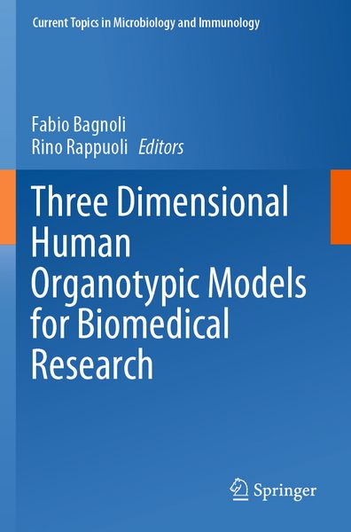 Produktbild: Three Dimensional Human Organotypic Models for Biomedical Research