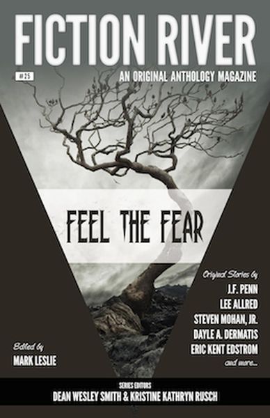 Produktbild: Fiction River: Feel the Fear (Fiction River: An Original Anthology Magazine, #25)