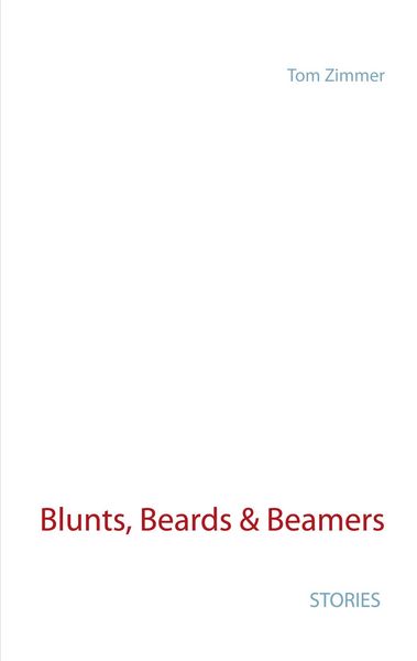 Produktbild: Blunts, Beards & Beamers