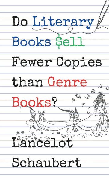 Produktbild: Do Literary Books Sell Fewer Copies than Genre Books?