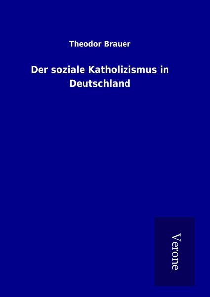 Produktbild: Der soziale Katholizismus in Deutschland