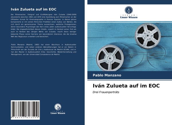Iván Zulueta auf im EOC, Taschenbuch von Pablo Manzano, Verlag Unser Wissen, 9786203823509