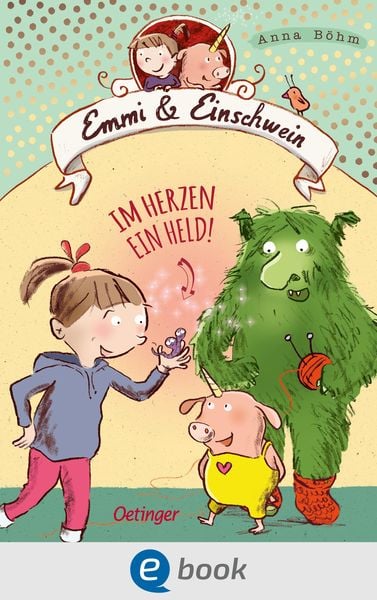 Produktbild: Emmi & Einschwein 2. Im Herzen ein Held!