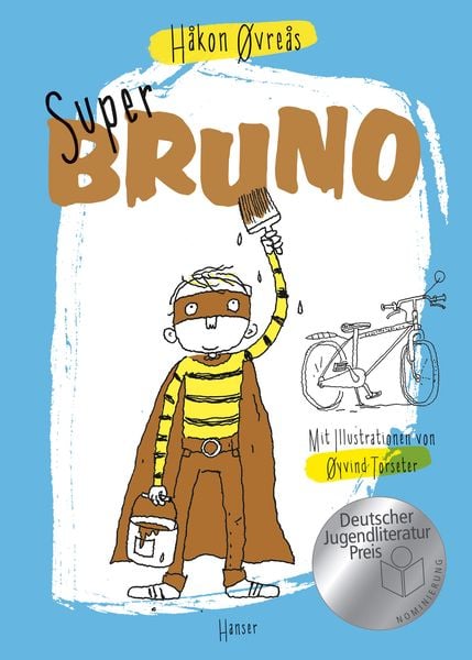 Super-Bruno, Gebundene Ausgabe von Håkon Øvreås, Carl Hanser, 9783446250840