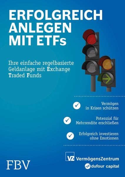 Erfolgreich anlegen mit ETFs, Gebundene Ausgabe von Michael Huber,Marc Weber,Manuel Rütsche,Ryan Held,Sascha Freimüller, Finanzbuch Verlag,