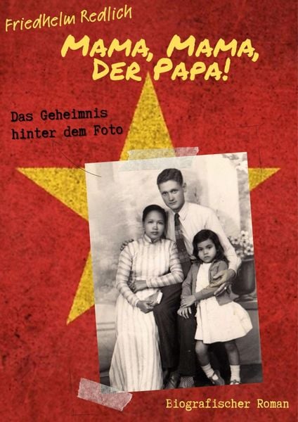 Produktbild: Mama, Mama, der Papa! - Das Geheimnis hinter dem Foto
