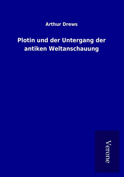 Produktbild: Plotin und der Untergang der antiken Weltanschauung