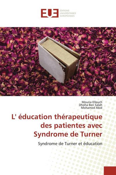 Produktbild: L' &eacute;ducation th&eacute;rapeutique des patientes avec Syndrome de Turner