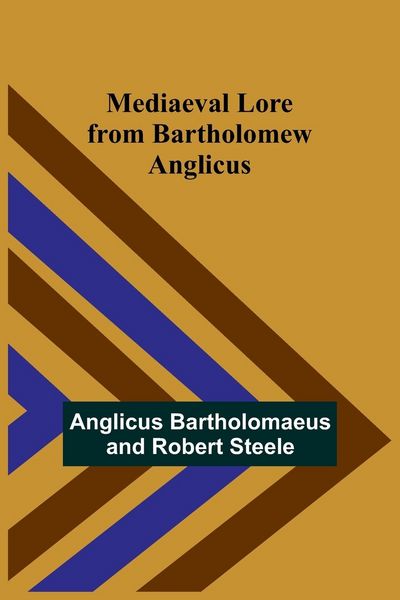 Produktbild: Mediaeval Lore from Bartholomew Anglicus