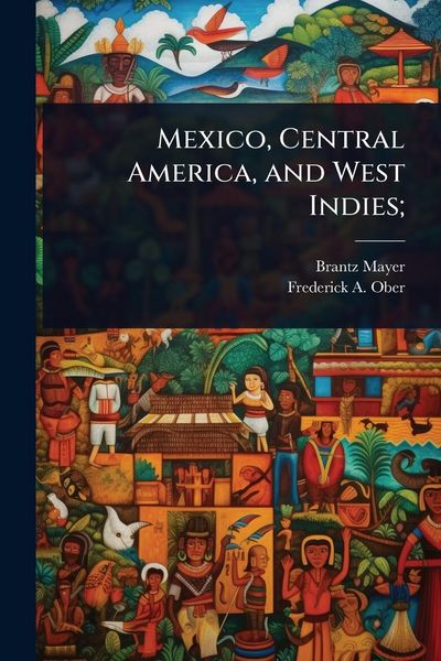 Produktbild: Mexico, Central America, and West Indies;