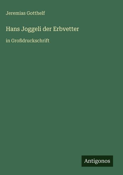 Produktbild: Hans Joggeli der Erbvetter