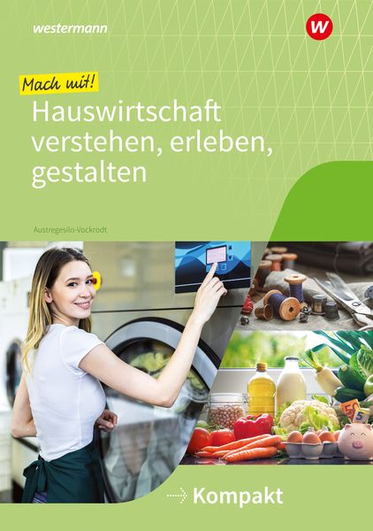 Produktbild: Mach mit! Hauswirtschaft verstehen, erleben, gestalten