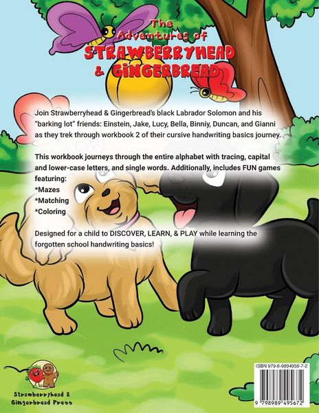Produktbild: The Adventures of Strawberryhead & Gingerbread-The Barking Lot Series (2) Cursive Writing Workbook of Letters!