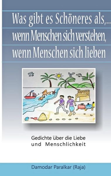 Produktbild: Was gibt es Sch&ouml;neres, als ... wenn Menschen sich verstehen, wenn Menschen sich lieben