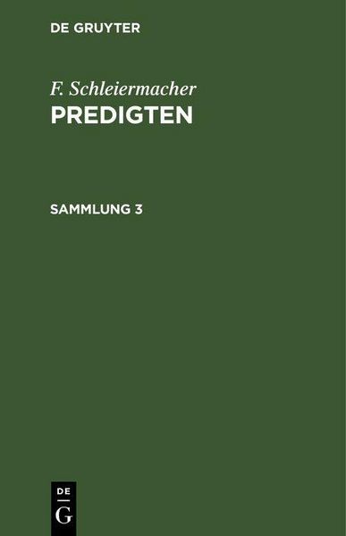 Produktbild: F. Schleiermacher: Predigten. Sammlung 3