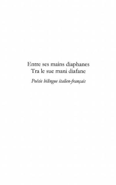 Produktbild: Entre ses mains diaphanes - tra le sue m