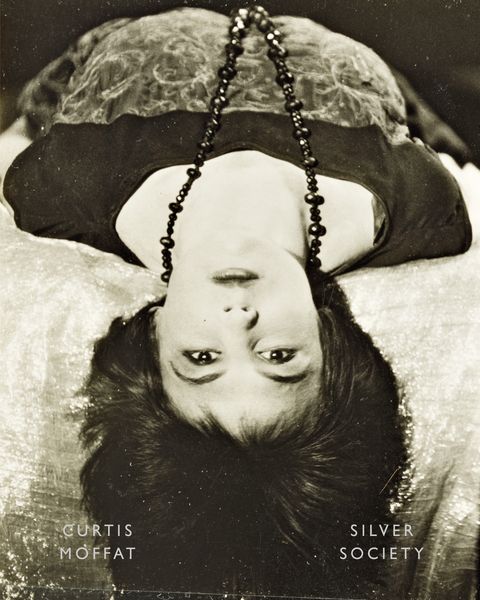 Produktbild: Curtis Moffat: Silver Society. Experimental Photography and Design, 1923&ndash;1935