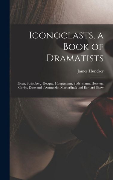 Produktbild: Iconoclasts, a Book of Dramatists