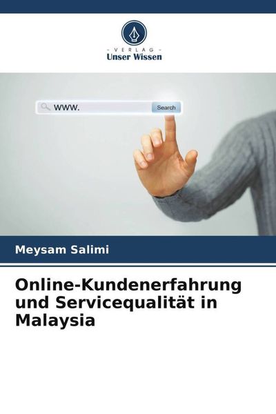 Online-Kundenerfahrung und Servicequalität in Malaysia