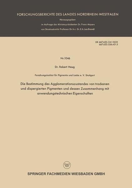 Produktbild: Die Bestimmung des Agglomerationszustandes von trockenen und dispergierten Pigmenten und dessen Zusammenhang mit anwendungstechnischen Eigenschaften