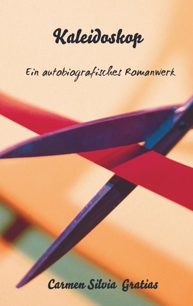 Kaleidoskop, Taschenbuch von Carmen Silvia Gratias, Bookmundo Osiander, 9789463866514