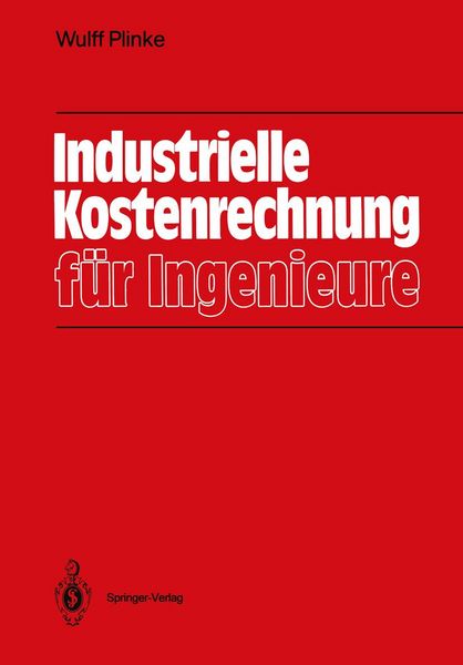 Produktbild: Industrielle Kostenrechnung f&uuml;r Ingenieure