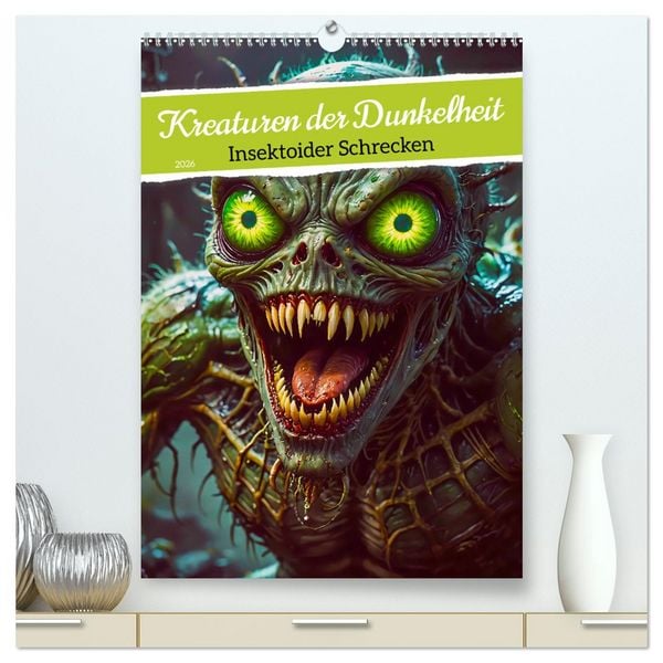 Produktbild: Kreaturen der Dunkelheit - Insektoider Schrecken (hochwertiger Premium Wandkalender 2026 DIN A2 hoch), Kunstdruck in Hochglanz