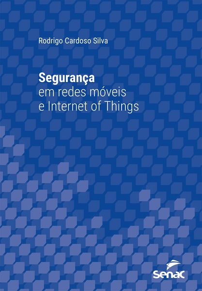 Produktbild: Seguran&ccedil;a em redes m&oacute;veis e Internet of Things