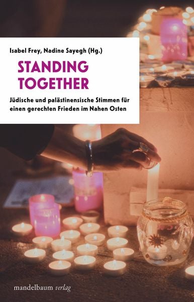 Standing Together, Paperback von , Mandelbaum verlag eG, 9783991360896