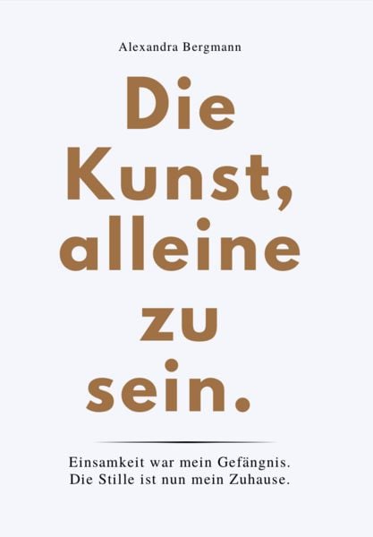 Produktbild: Die Kunst, Alleine Zu Sein
