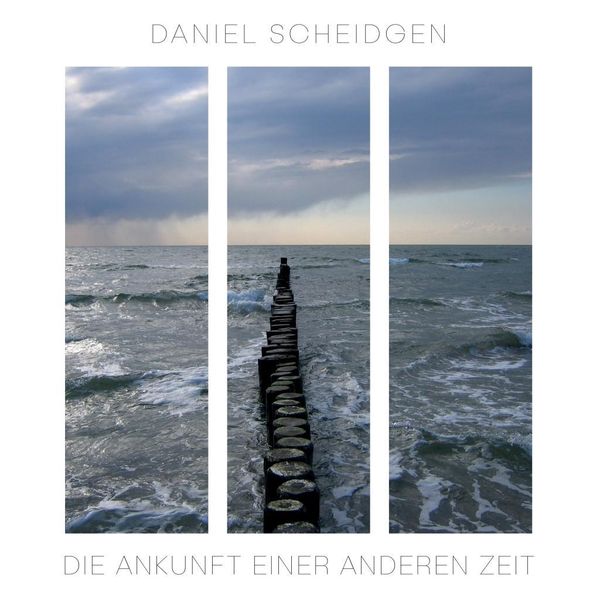 Produktbild: Die Ankunft einer anderen Zeit