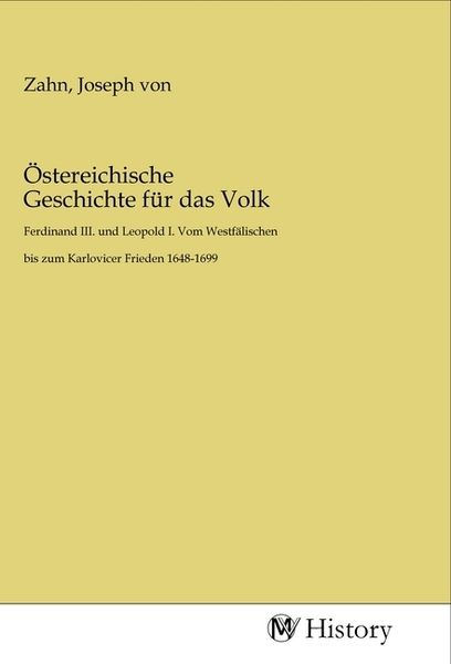 Östereichische Geschichte für das Volk, Taschenbuch von , MV-History, 9783968722313