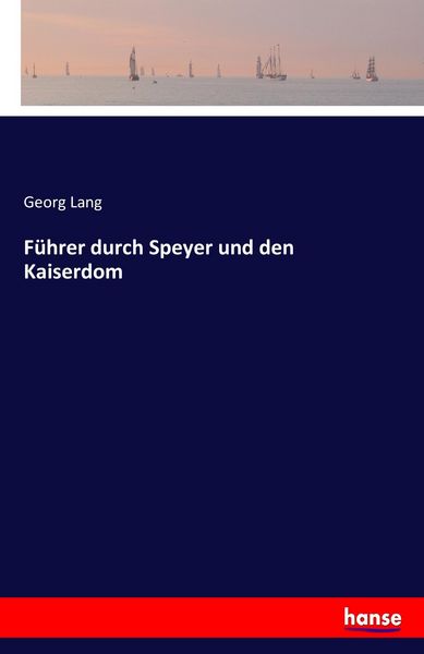 Produktbild: F&uuml;hrer durch Speyer und den Kaiserdom