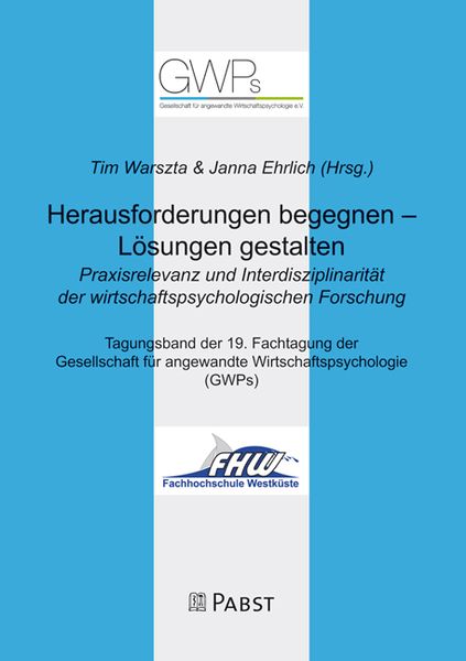 Produktbild: Herausforderungen begegnen &ndash; L&ouml;sungen gestalten. Praxisrelevanz und Interdisziplinarit&auml;t der wirtschaftspsychologischen Forschung