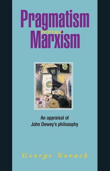 Produktbild: Pragmatism Versus Marxism