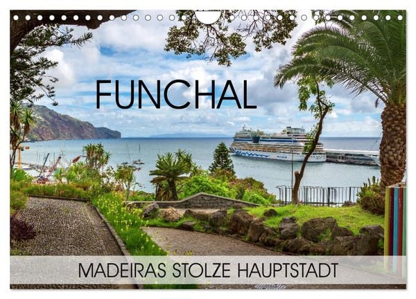 Produktbild: Funchal - Madeiras stolze Hauptstadt (Wandkalender 2026 DIN A4 quer), CALVENDO Monatskalender