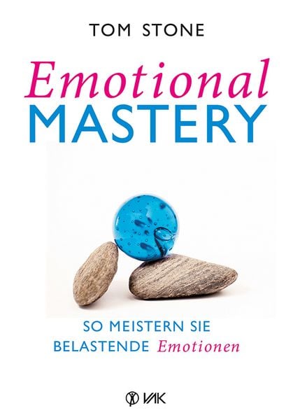 Produktbild: Emotional Mastery - So meistern Sie belastende Emotionen