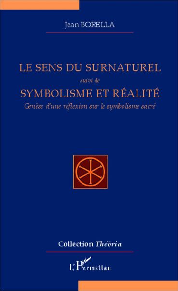 Produktbild: LE SENS DU SURNATUREL - suivie Symbolisme et realite - Gene