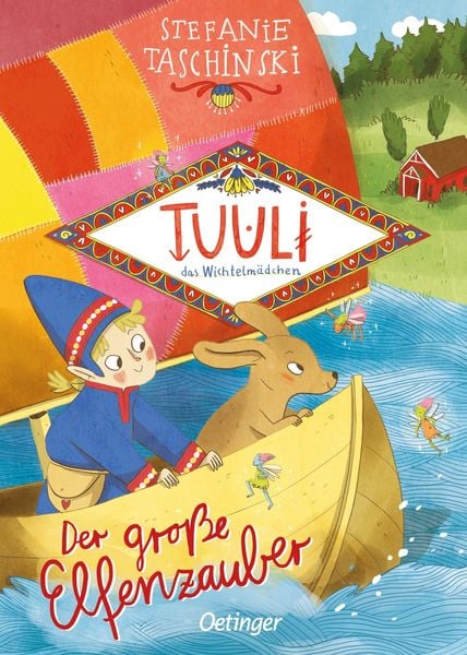 Tuuli, das Wichtelmädchen 2. Der große Elfenzauber, Gebundene Ausgabe von Stefanie Taschinski, Verlag Friedrich Oetinger GmbH, 9783751202466