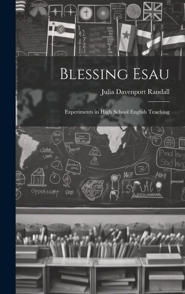 Produktbild: Blessing Esau: Experiments in High School English Teaching