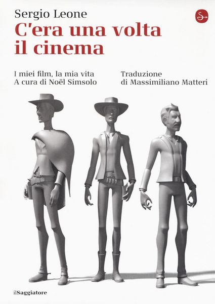 Produktbild: C'era una volta il cinema. I miei film, la mia vita