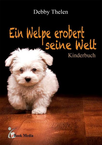 Produktbild: Ein Welpe erobert seine Welt