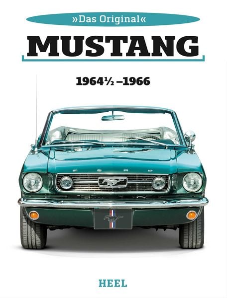 Produktbild: Das Original: Ford Mustang 1964 1/2 bis 1966