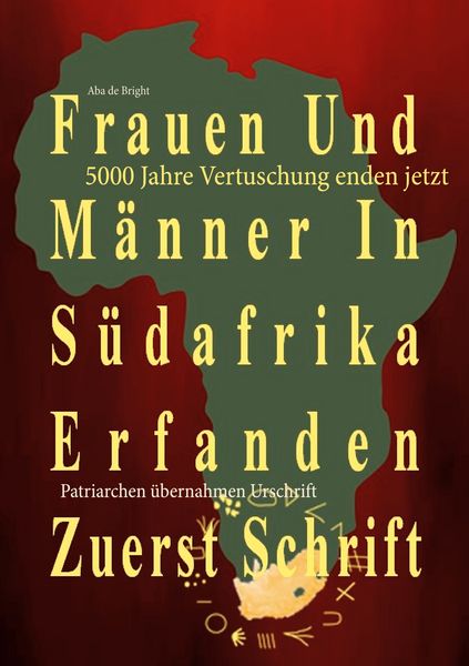 Produktbild: Frauen Und M&auml;nner In S&uuml;dafrika Erfanden Zuerst Schrift